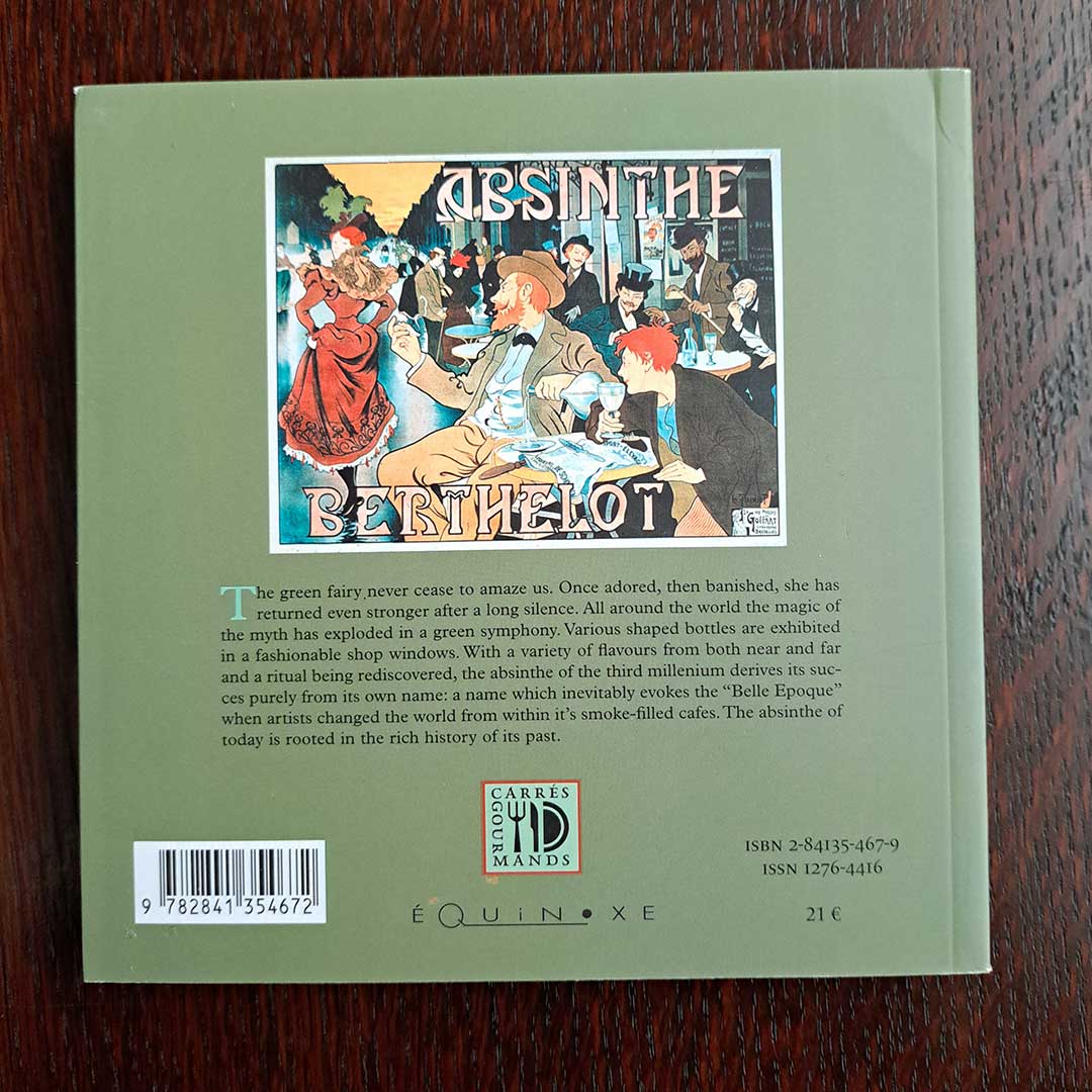 Absinthe The Living Legend English version by Marie-Claude Delahaye