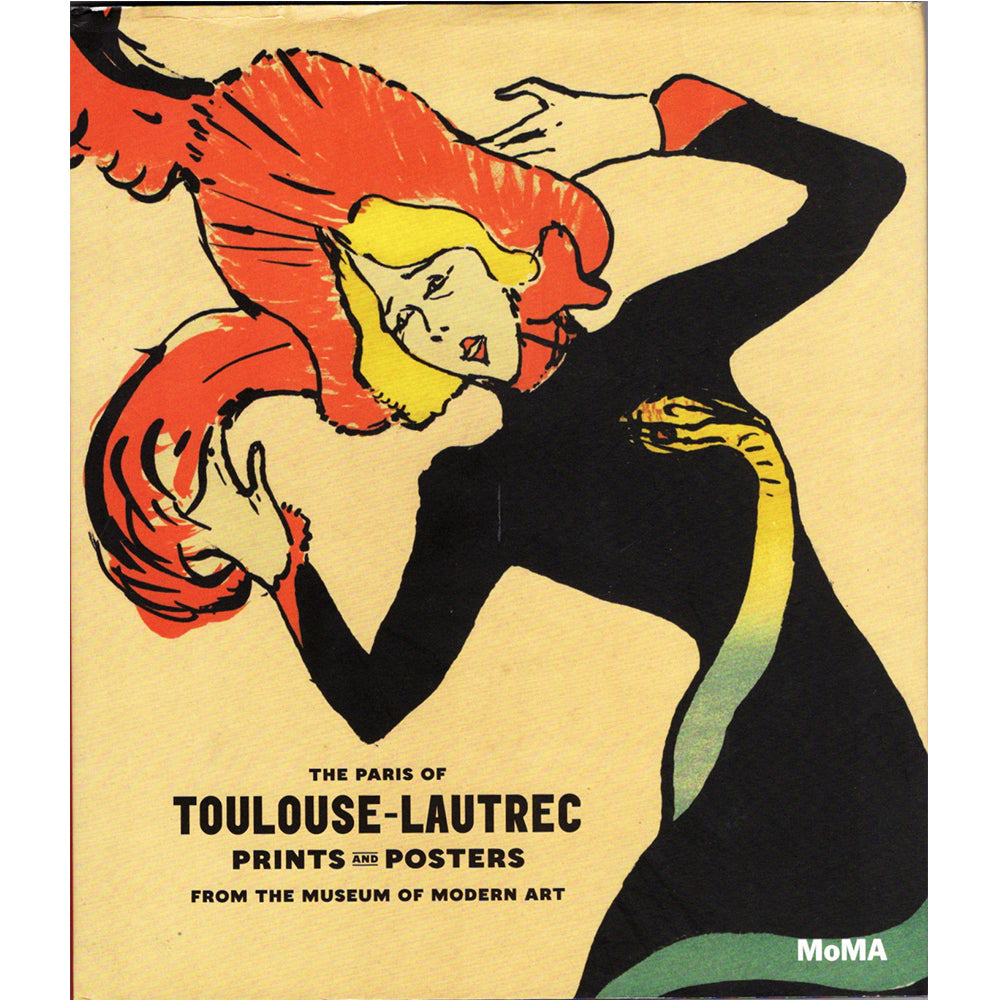 The Paris of Toulouse-Lautrec: Prints and Posters from MoMA｜ロートレック展 図録＋複製ポスター付き（2014年）