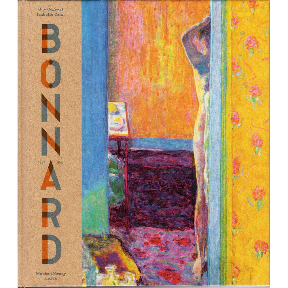 Bonnard (1867–1947)｜オルセー美術館「ボナール展」公式図録（2015年・仏語・ハードカバー）