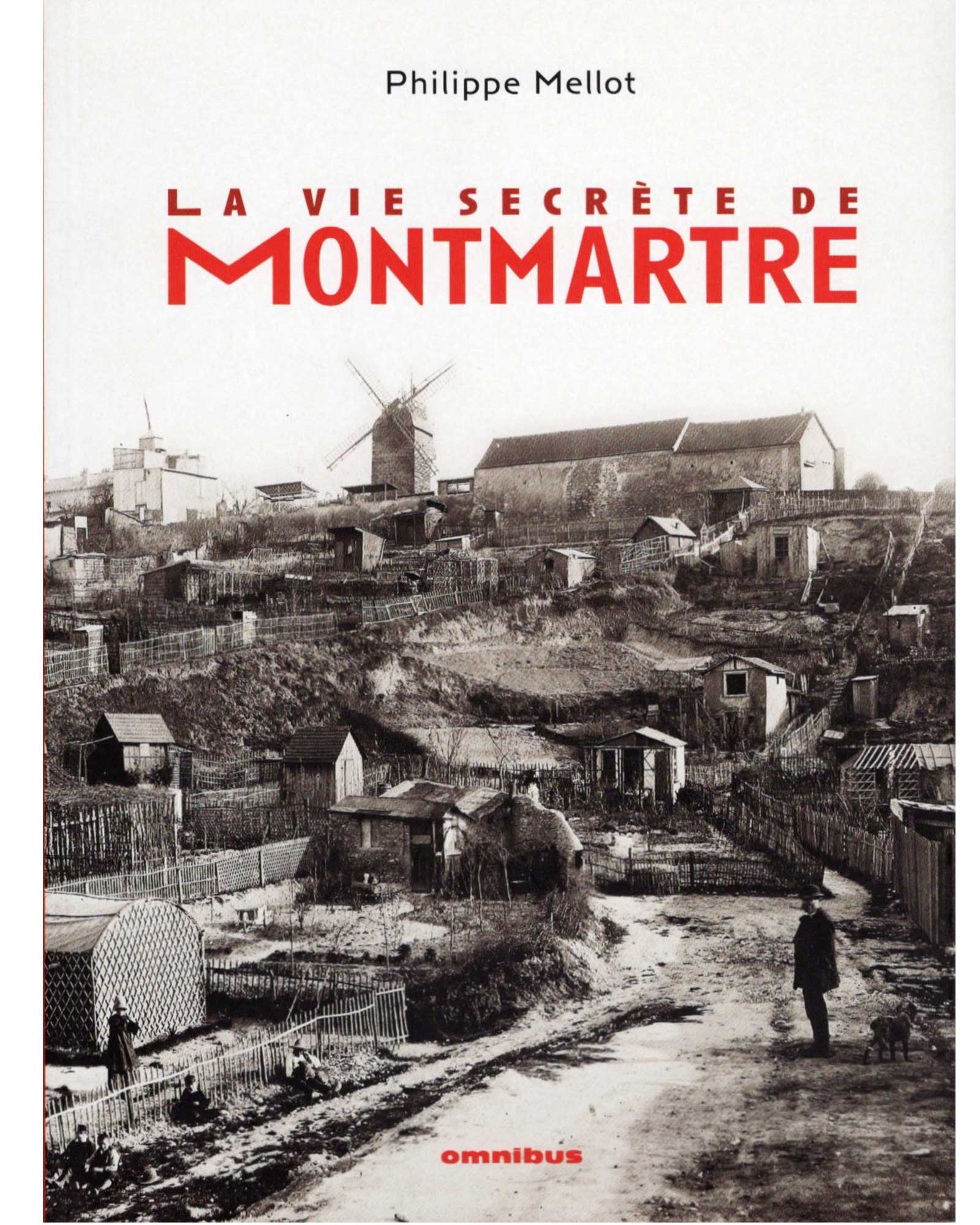 『モンマルトルの秘密の生活』 La Vie Secrète de Montmartre｜洋書・研究書